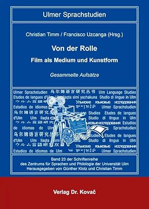 Immagine del venditore per Von der Rolle - Film als Medium und Kunstform, Gesammelte Aufsätze venduto da Verlag Dr. Kovac GmbH