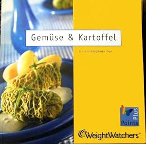 WEIGHTWATCHERS PointsPlus : Gemuse & Kartoffel - Ein Unschlagbares Duo