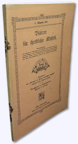 Blätter für christliche Mystik. 3. Jhg. 1906 [kmpl.]. Herausgegeben zum Zwecke der Verbreitung un...
