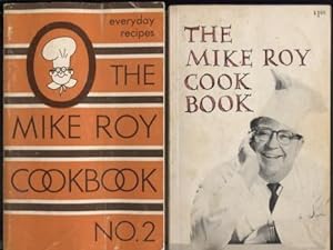 The Mike Roy Cookbook. The Mike Roy Cookbook No.2: Everyday recipes