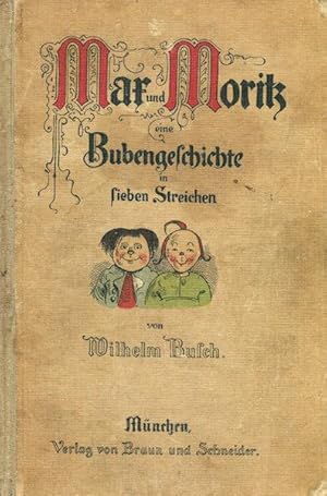 Mar und Moritz eine Bubengelchichte in lieben Streichen