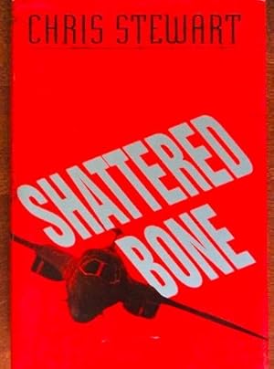 Image du vendeur pour Shattered Bone mis en vente par Canford Book Corral