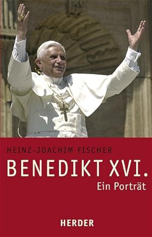 Seller image for Benedikt XVI.: Ein Porträt for sale by ANTIQUARIAT Franke BRUDDENBOOKS