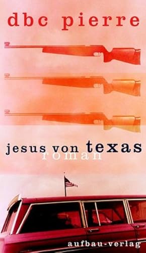 Bild des Verkufers fr Jesus von Texas zum Verkauf von ANTIQUARIAT Franke BRUDDENBOOKS