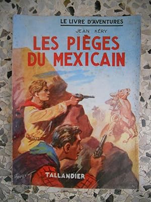 Image du vendeur pour Les pieges du mexicain mis en vente par Frederic Delbos