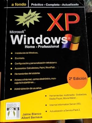 MICROSOFT WINDOWS XP HOME-PROFESSIONAL A FONDO.