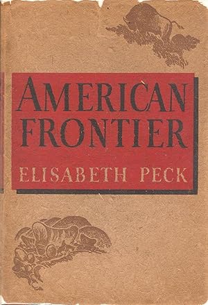 Imagen del vendedor de AMERICAN FRONTIER. a la venta por Legacy Books