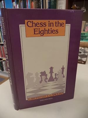 Chess in the Eighties (Pergamon Russian Chess Series)