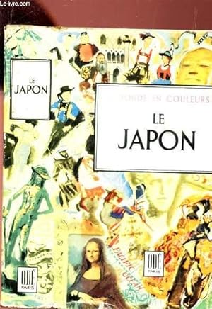 Image du vendeur pour LE JAPON / COLLECTION "LE MONDE EN COULEURS" mis en vente par Le-Livre