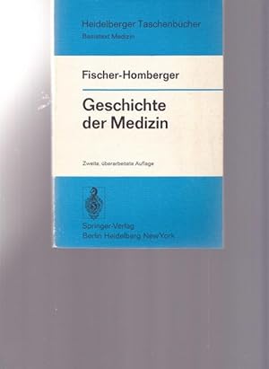 Seller image for Geschichte der Medizin. Heidelberger Taschenbcher - Band 165. Basistext Medizin. for sale by Ant. Abrechnungs- und Forstservice ISHGW