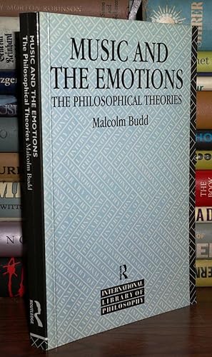 Seller image for MUSIC AND THE EMOTIONS The Philosophical Theories for sale by Rare Book Cellar
