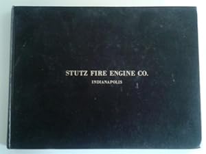 Stutz Fire Engine Company A Pictorial History