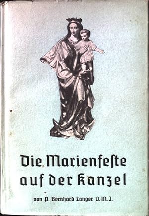 Seller image for Die Marienfeste auf der Kanzel. for sale by books4less (Versandantiquariat Petra Gros GmbH & Co. KG)