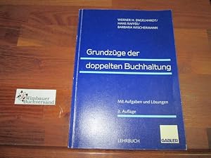 Bild des Verkufers fr Grundzge der doppelten Buchhaltung : mit Aufgaben und Lsungen. Werner Engelhardt/Hans Raffe/Barbara Wischermann zum Verkauf von Antiquariat im Kaiserviertel | Wimbauer Buchversand