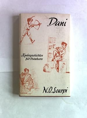Bild des Verkufers fr Dani: Kindergeschichten fr Erwachsene. zum Verkauf von Antiquariat Bookfarm