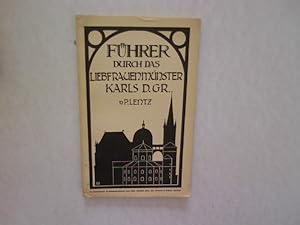 Seller image for Fhrer durch das Liebfrauenmnster Karls des Groen. for sale by Antiquariat Bookfarm