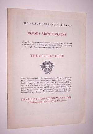 Seller image for The Kraus Reprint Series of BOOKS ABOUT BOOKS - THE GROLIER CLUB for sale by Antiquarian Bookshop