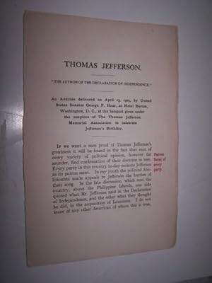 Thomas Jefferson : "The author of the Declaration of independence"