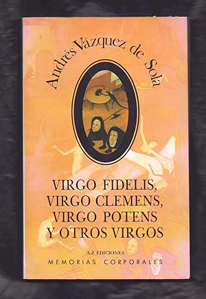 Bild des Verkufers fr VIRGO FIDELIS, VIRGO CLEMENS, VIRGO POTENS Y OTROS VIRGOS zum Verkauf von Libreria 7 Soles