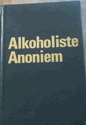 Bild des Verkufers fr Alkoholiste Anoniem - Die Verhaal Van Hoe Talle Duisende Manne en Vroue Herstel Het van Alkoholisme zum Verkauf von Chapter 1