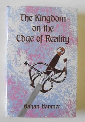 Imagen del vendedor de The Kingdom on the Edge of Reality a la venta por Friends of PLYMC