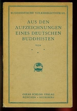 Aus den Aufzeichnungen eines deutschen Buddhisten.