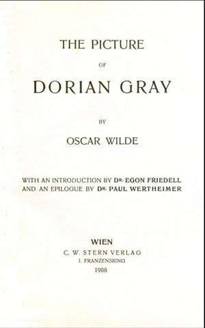 Seller image for The Picture of Dorian Gray. With an Introduction by Dr.Egon Friedell and an Epilogue by Dr.Paul Wertheimer. for sale by Antiquariat Bibliomania