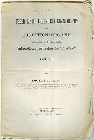 Bild des Verkufers fr Ueber einige chronische Krankheiten der Digestionsorgane mit besonderer Bercksichtigung balneotherapeutischer Erfahrungen in Carlsbad. zum Verkauf von Antiquariat Bibliomania