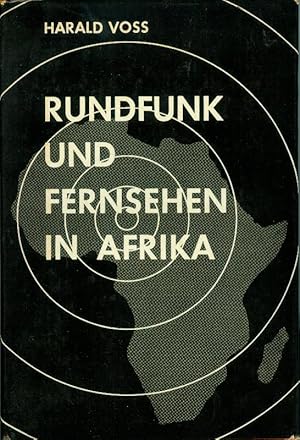 Bild des Verkufers fr Rundfunk und Fernsehen in Afrika. (= Deutsche Afrika-Gesellschaft e.V. Bonn - Schriften des Heinrich-Barth-Institutes.) zum Verkauf von Antiquariat Bibliomania