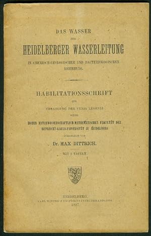 Das Wasser der Heidelberger Wasserleitung in chemisch-geologischer und bacteriologischer Beziehun...