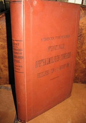 Siebenter Periodischer Internationaler Ophthalmologen-Congress. Heidelberg, den 8.-11.August 1888.