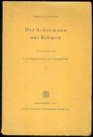 Der Ackermann aus Böhmen. Textausgabe von L.L.Hammerich und G.Jungbluth.