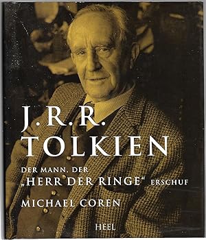 Image du vendeur pour J.R.R.Tolkien. Der Mann, der "Herr der Ringe" erschuf. Deutsche bersetzung: Mike Hillenbrand. mis en vente par Antiquariat Bibliomania
