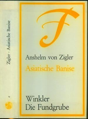 Asiatische Banise. Vollständiger Text nach der Ausgabe von 1707 unter Berücksichtigung des Erstdr...