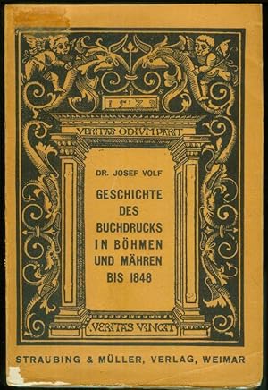 Geschichte des Buchdrucks in Böhmen und Mähren bis 1848.