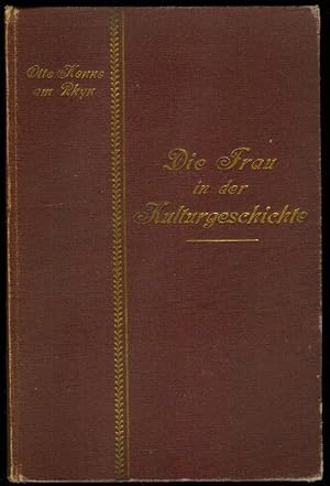 Bild des Verkufers fr Die Frau in der Kulturgeschichte. zum Verkauf von Antiquariat Bibliomania