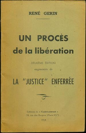 Seller image for Un Procs de la libration. Deuxime dition augmente de La "Justice" Enferre. for sale by Antiquariat Bibliomania