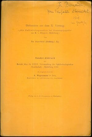 Diskussion aus dem X. Vortrag. ("Die Palliativtrepanation bei Stauungspapille" von E.v.Hippel, He...