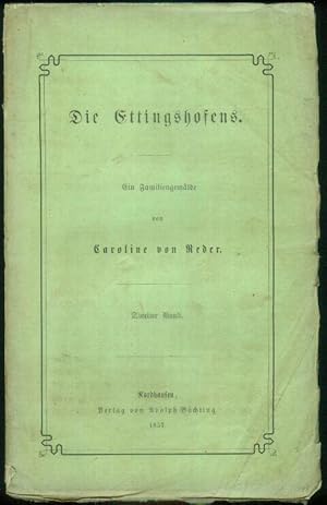 Bild des Verkufers fr Die Ettingshofens. Ein Familiengemlde. Zweiter Band. zum Verkauf von Antiquariat Bibliomania