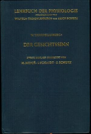 Bild des Verkufers fr Der Gesichtssinn. Grundzge der physiologischen Optik. In zweiter Auflage bearbeitet von Manfred Monj, Ingeborg Schmidt und Erich Schtz. zum Verkauf von Antiquariat Bibliomania