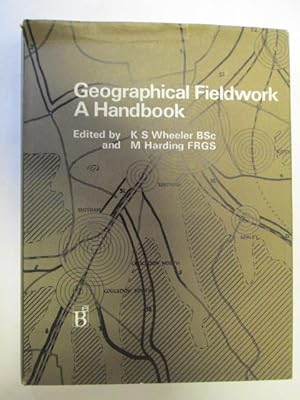 Image du vendeur pour Geographical fieldwork: A handbook mis en vente par Goldstone Rare Books