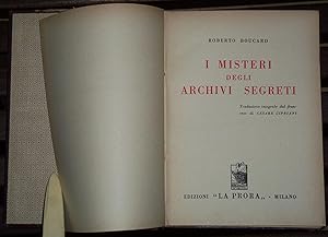 Seller image for I misteri degli Archivi Segreti - Prima edizione for sale by Libri Antichi Arezzo