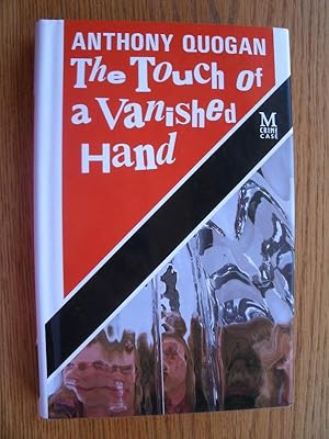 Imagen del vendedor de The Touch of A Vanished Hand a la venta por Scene of the Crime, ABAC, IOBA