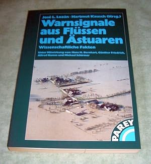 Seller image for Warnsignale aus Flssen und stuaren. Wissenschaftliche Fakten ; for sale by Antiquariat  Lwenstein