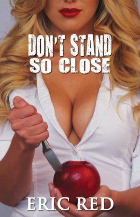 Seller image for DON'T STAND SO CLOSE for sale by Fantastic Literature Limited