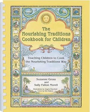 Seller image for The Nourishing Traditions Cookbook for Children (Paperback) for sale by AussieBookSeller
