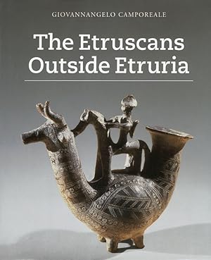 Bild des Verkufers fr The Etruscans Outside Etruria zum Verkauf von Libro Co. Italia Srl