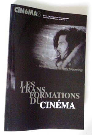 Les Transformations du cinéma, mélanges en hommage à Michel Larouche, Cinémas, revue d'études cin...
