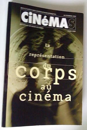 La Représentation du corps au cinéma, Cinémas, revue d'études cinématographiques, vol. 7, no 1 et...