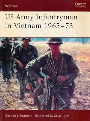 US Army Infantryman in Vietnam 1965-73